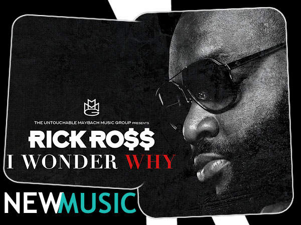 RICK ROSS NEW MUSIC: I WONDER WHY: Highlighting Trayvon Martin Case featuring Testimony by Rachel Jeantel...#B.Brave
